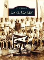 Images of America - Lake Carey