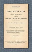 Commentaries on the Conflict of Laws, Foreign and Domestic, in Regard to Contracts, Rights, and Remedies, and Especially in Regard to Marriages, Divorces, Wills, Successions, and J