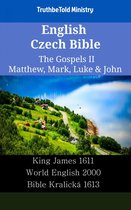 Parallel Bible Halseth English 2334 - English Czech Bible - The Gospels II - Matthew, Mark, Luke & John