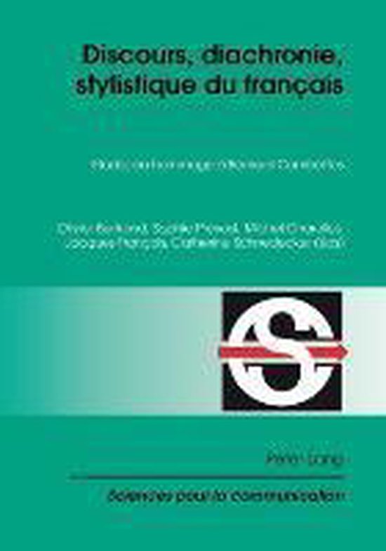 Discours, diachronie, stylistique du français - cover