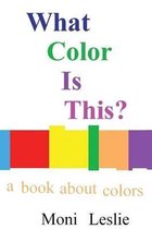 What Color Is This?