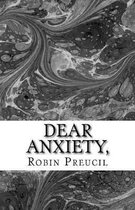 Dear Anxiety