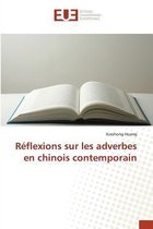 Reflexions Sur Les Adverbes En Chinois Contemporain