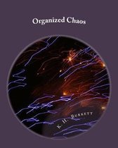 Organized Chaos