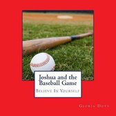 Joshua and the Baseball Game