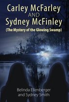 Carley McFarley & Sydney McFinley (The Mystery of the Glowing Swamp)