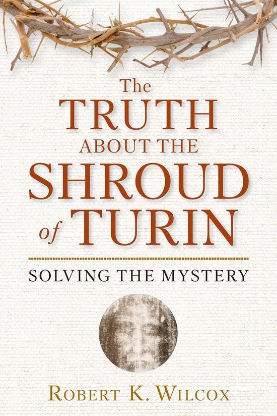 Truth About the Shroud of Turin - cover