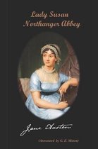 Lady Susan / Northanger Abbey (Annotated).