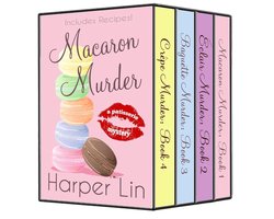 The Patisserie Mysteries Box Set 1 - The Patisserie Mysteries Box Set Volume I Books 1-4