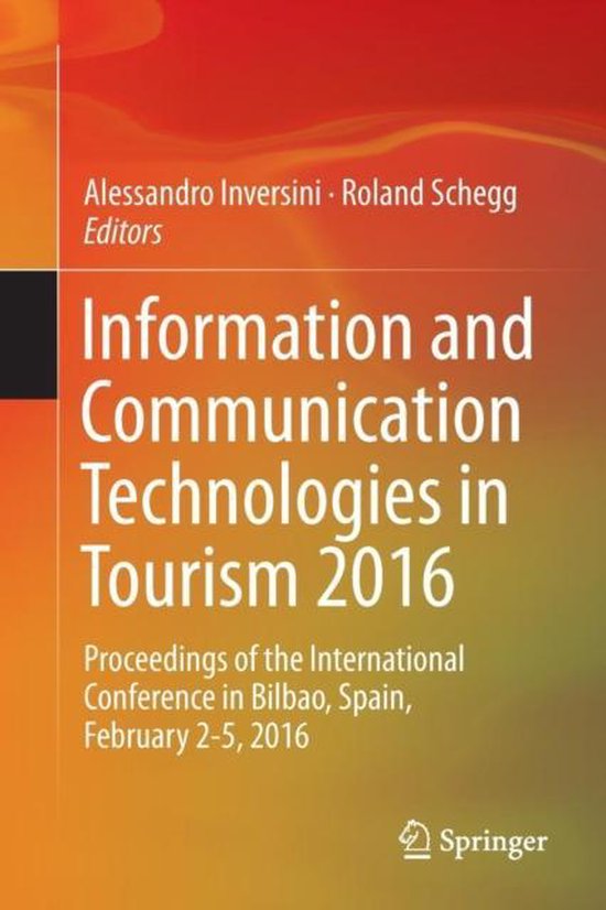 Information and Communication Technologies in Tourism 2016