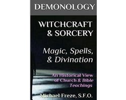 Demonology Witchcraft & Sorcery Magic, Spells, & Divination