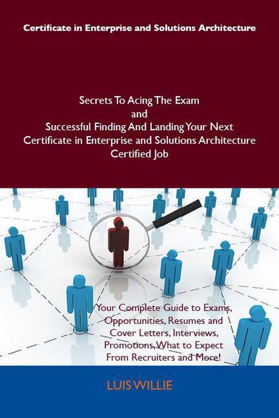 Certificate in Enterprise and Solutions Architecture Secrets ... - cover