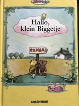 Hallo, klein biggetje