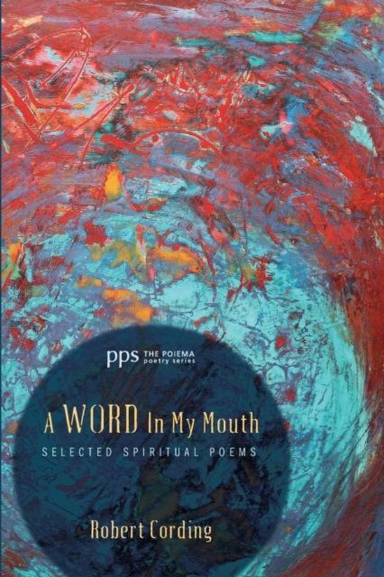 A Word in My Mouth 9781620329658 Robert Cording Boeken