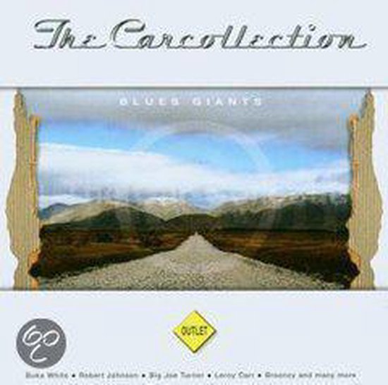 Albumhoes met de titel 'The Carcollection Blues Giants'. Een weg die zich een weg baant door een berglandschap onder een dramatische hemel.