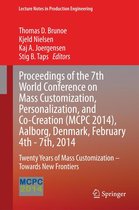 Lecture Notes in Production Engineering - Proceedings of the 7th World Conference on Mass Customization, Personalization, and Co-Creation (MCPC 2014), Aalborg, Denmark, February 4th - 7th, 2014