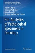 Recent Results in Cancer Research 199 - Pre-Analytics of Pathological Specimens in Oncology