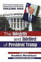 The Integrity and Intellect of President Trump