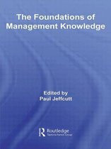 Routledge Advances in Management and Business Studies-The Foundations of Management Knowledge