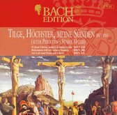 Bach Edition: Tilge, Höchster, meine Sünden BWV 1083; BWV 118; BWV 200; BWV 231
