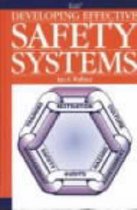 Developing Effective Safety Systems