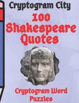 Cryptogram City 100 Shakespeare Quotes Cryptogram Word Puzzles Large Print