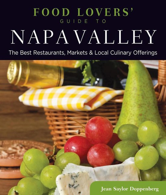 Food Lovers' Series - Food Lovers' Guide to® Napa Valley - cover