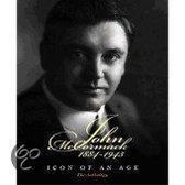 John McCormack : Icon of An Age (the Anthology): DVD & 4C CD