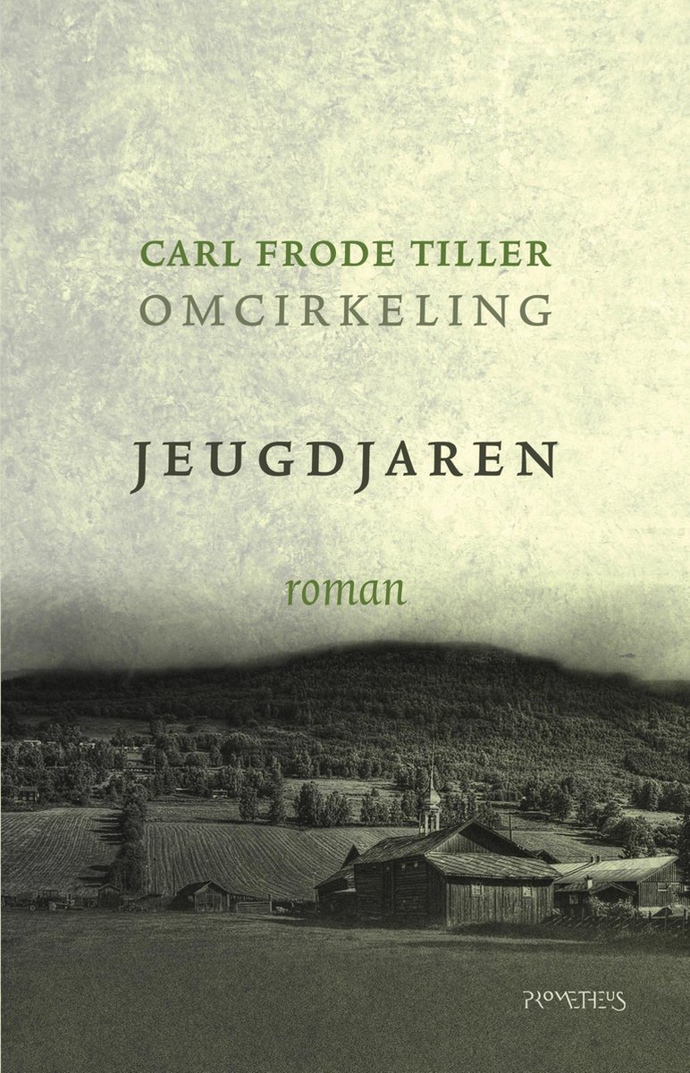 Jeugdjaren - Carl Frode Tiller