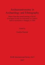 Archaeoastronomy in Archaeology and Ethnography
