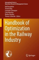 International Series in Operations Research & Management Science 268 - Handbook of Optimization in the Railway Industry