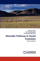 Nomadic Pathway in Social Evolution
