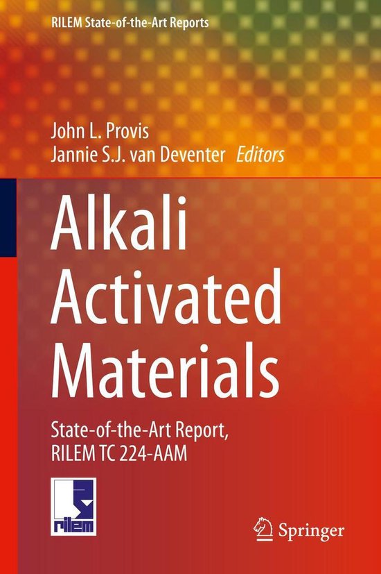 RILEM State-of-the-Art Reports 13 - Alkali Activated Materia ... - cover