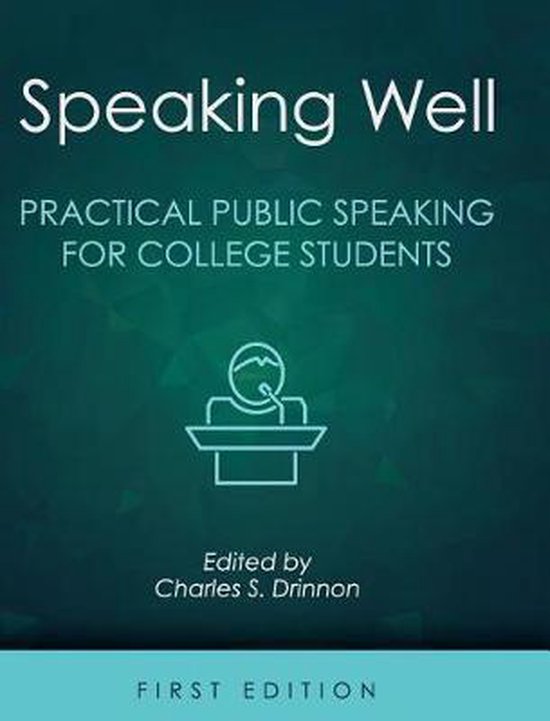 Speaking Well, Charles S Drinnon 9781516556182 Boeken
