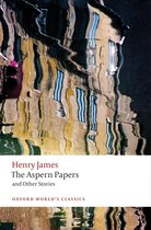 Oxford World's Classics - The Aspern Papers and Other Stories