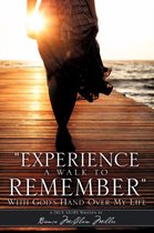 "Experience a Walk to Remember"
