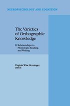 The Varieties of Orthographic Knowledge