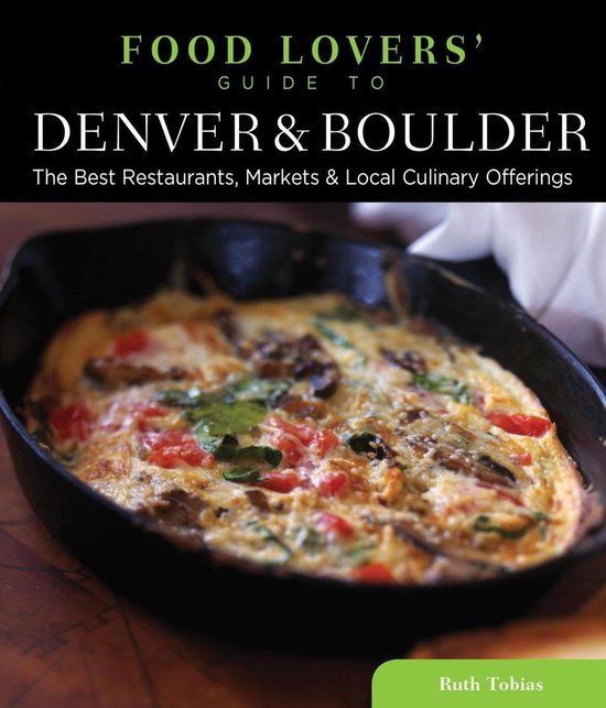 Food Lovers' Series - Food Lovers' Guide to® Denver & Bould ... - cover