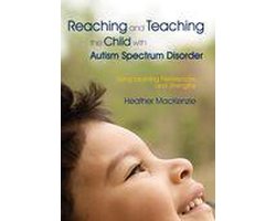 Reaching and Teaching the Child with Autism Spectrum Disorder