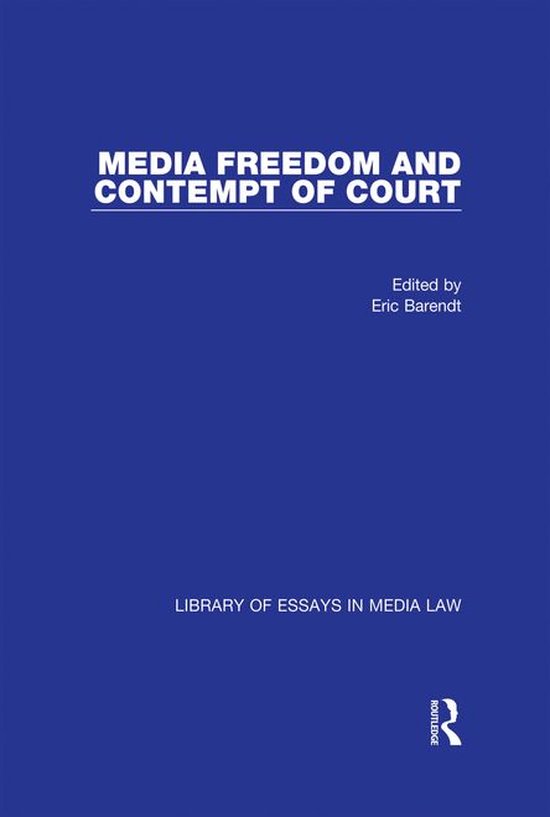 Library of Essays in Media Law - Media Freedom and Contempt  ... - cover
