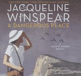A Dangerous Place Lib/E: A Maisie Dobbs Novel