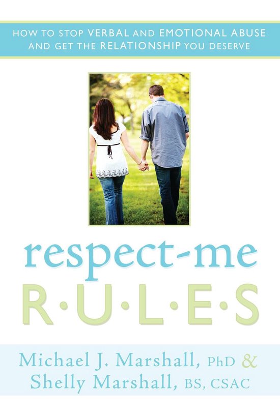 Respect-Me Rules: How to Stop Verbal and Emotional Abuse and ... - cover