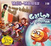 Meli-Momes/Gaston Le Pois