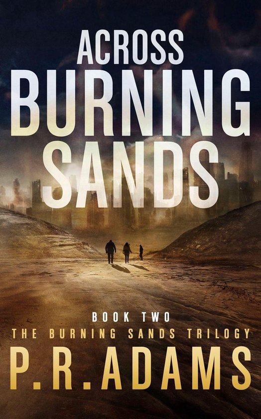 Burning Sands 2 Across Burning Sands (ebook), P R Adams