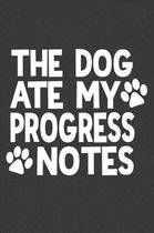 The Dog Ate My Progress Notes