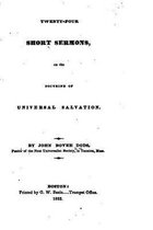 Twenty-four Short Sermons, On the Doctrine of Universal Salvation