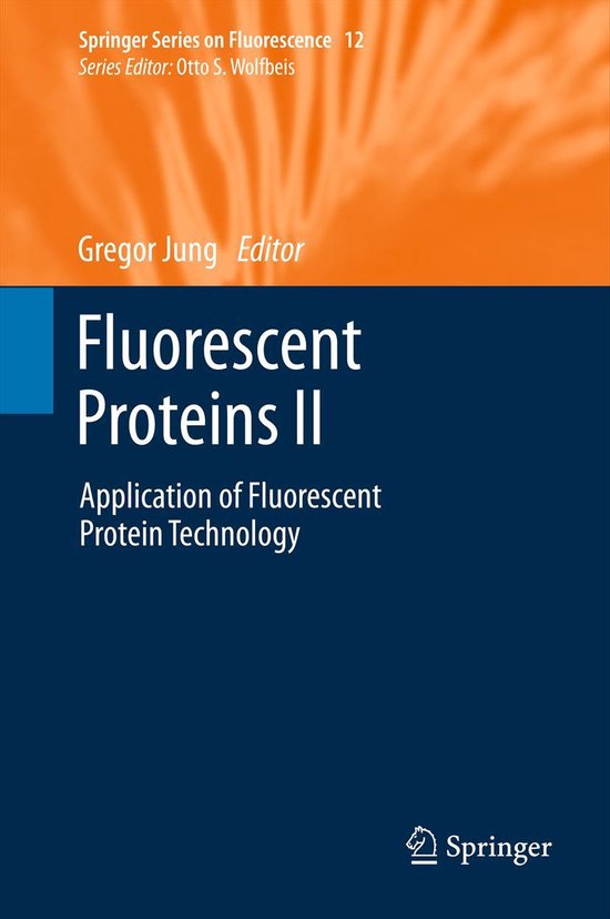 Springer Series on Fluorescence 12 - Fluorescent Proteins II - cover
