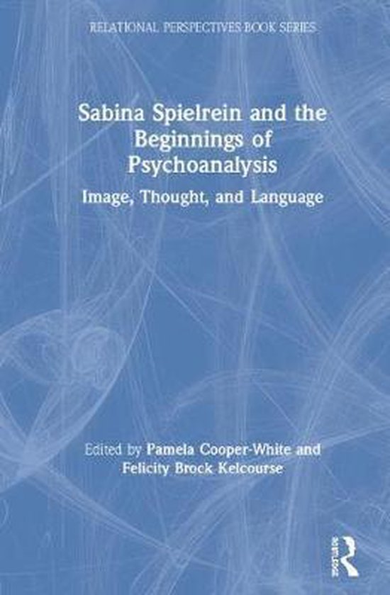 Relational Perspectives Book Series- Sabina Spielrein and th ... - cover