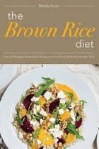 The Brown Rice Diet