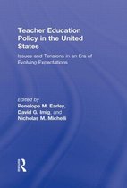 Teacher Education Policy in the United States
